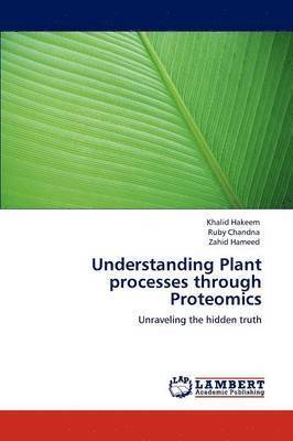 Understanding Plant processes through Proteomics 1