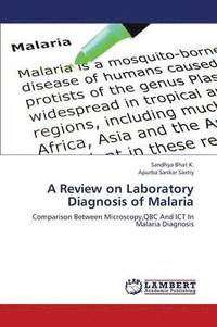 bokomslag A Review on Laboratory Diagnosis of Malaria