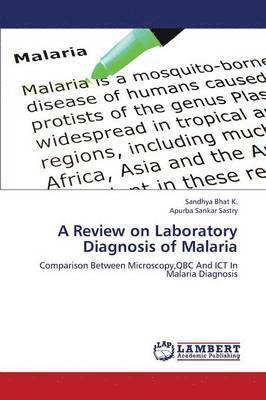 bokomslag A Review on Laboratory Diagnosis of Malaria