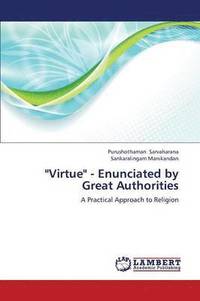 bokomslag Virtue - Enunciated by Great Authorities