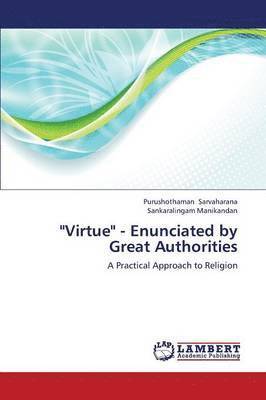 Virtue - Enunciated by Great Authorities 1