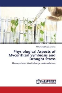 bokomslag Physiological Aspects of Mycorrhizal Symbiosis and Drought Stress