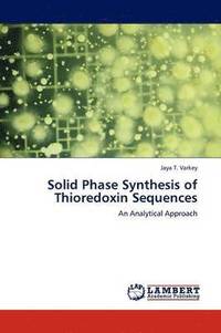 bokomslag Solid Phase Synthesis of Thioredoxin Sequences