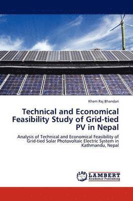 Technical and Economical Feasibility Study of Grid-tied PV in Nepal 1