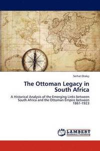 bokomslag The Ottoman Legacy in South Africa