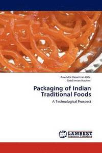 bokomslag Packaging of Indian Traditional Foods