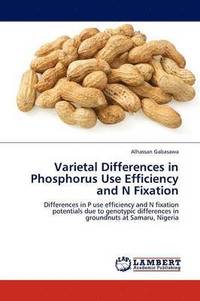 bokomslag Varietal Differences in Phosphorus Use Efficiency and N Fixation