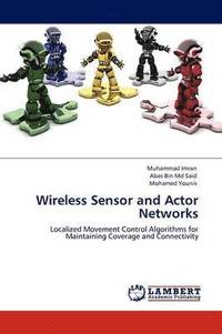 bokomslag Wireless Sensor and Actor Networks