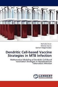 bokomslag Dendritic Cell-Based Vaccine Strategies in Mtb Infection