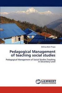 bokomslag Pedagogical Management of teaching social studies