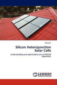 bokomslag Silicon Heterojunction Solar Cells
