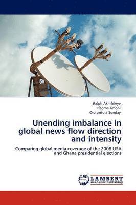 bokomslag Unending Imbalance in Global News Flow Direction and Intensity
