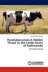 bokomslag Paratuberculosis-A Hidden Threat to the Cattle Farms of Kathmandu