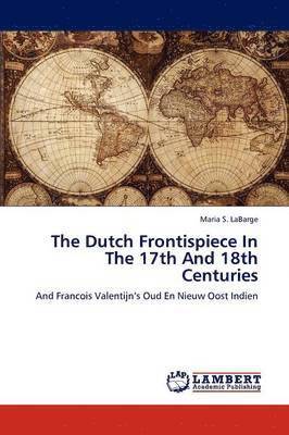 The Dutch Frontispiece In The 17th And 18th Centuries 1