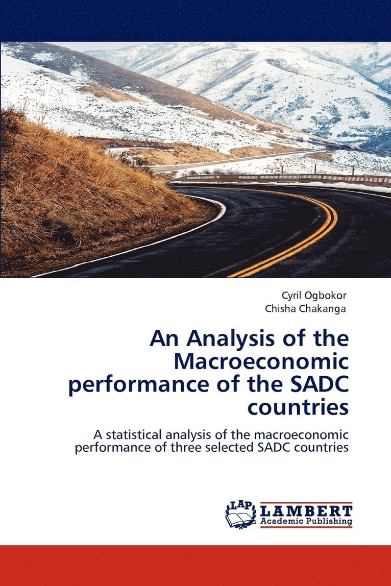 An Analysis of the Macroeconomic performance of the SADC countries 1