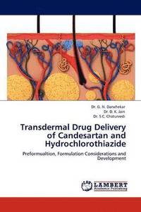 bokomslag Transdermal Drug Delivery of Candesartan and Hydrochlorothiazide