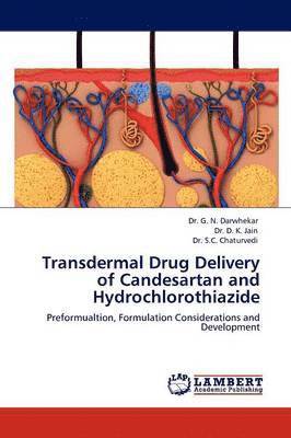 Transdermal Drug Delivery of Candesartan and Hydrochlorothiazide 1