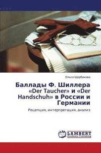 bokomslag Ballady F. Shillera Der Taucher I Der Handschuh V Rossii I Germanii
