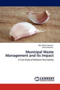 bokomslag Municipal Waste Management and Its Impact