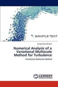 bokomslag Numerical Analysis of a Variational Multiscale Method for Turbulence