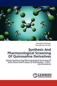 bokomslag Synthesis and Pharmacological Screening of Quinoxaline Derivatives