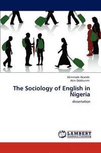 bokomslag The Sociology of English in Nigeria