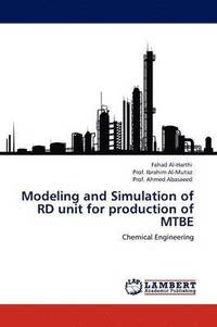 bokomslag Modeling and Simulation of Rd Unit for Production of Mtbe