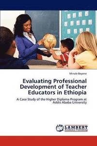 bokomslag Evaluating Professional Development of Teacher Educators in Ethiopia