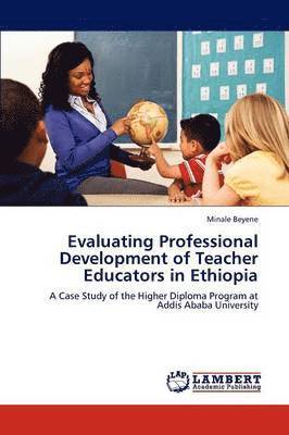 bokomslag Evaluating Professional Development of Teacher Educators in Ethiopia