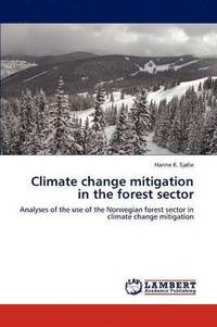 bokomslag Climate Change Mitigation in the Forest Sector