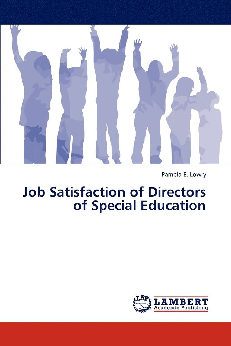 Job Satisfaction of Directors of Special Education 1