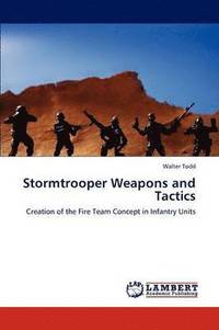 bokomslag Stormtrooper Weapons and Tactics