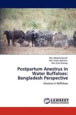 Postpartum Anestrus in Water Buffaloes 1