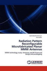 bokomslag Radiation Pattern Reconfigurable Microfabricated Planar Mmw Antennas
