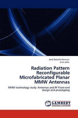 Radiation Pattern Reconfigurable Microfabricated Planar Mmw Antennas 1