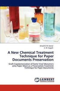 bokomslag A New Chemical Treatment Technique for Paper Documents Preservation