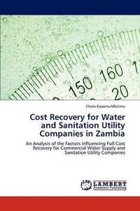 bokomslag Cost Recovery for Water and Sanitation Utility Companies in Zambia
