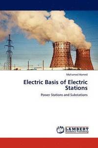 bokomslag Electric Basis of Electric Stations