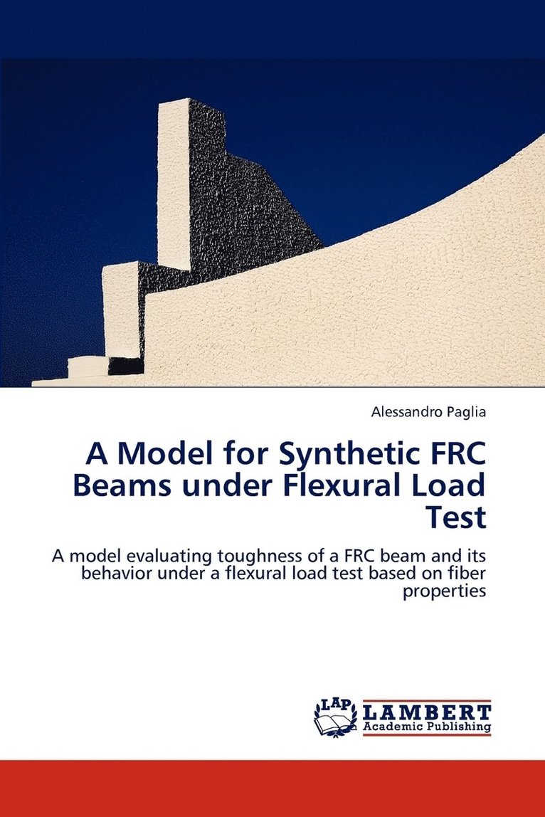 A Model for Synthetic Frc Beams Under Flexural Load Test 1