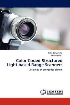 Color Coded Structured Light Based Range Scanners 1