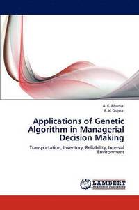 bokomslag Applications of Genetic Algorithm in Managerial Decision Making