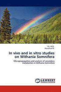 bokomslag In Vivo and in Vitro Studies on Withania Somnifera