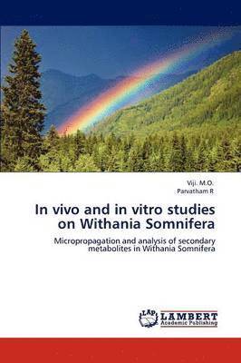 In Vivo and in Vitro Studies on Withania Somnifera 1