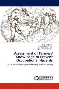bokomslag Assessment of Farmers' Knowledge to Prevent Occupational Hazards
