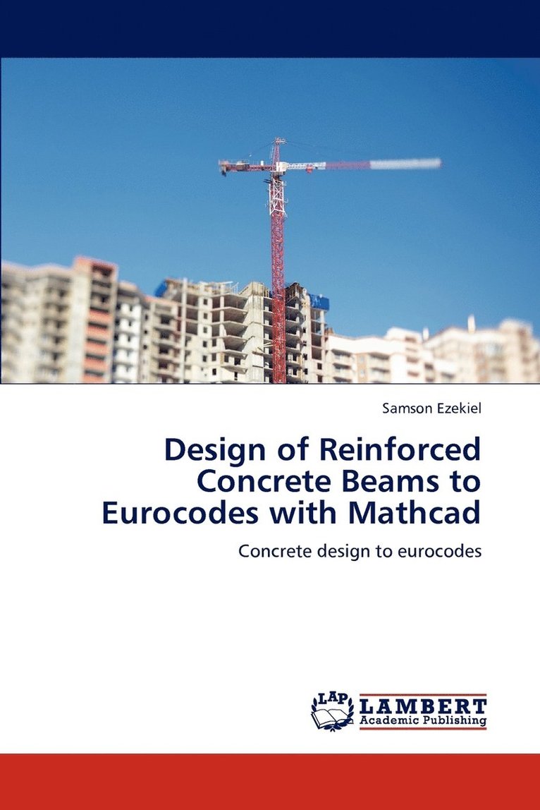 Design of Reinforced Concrete Beams to Eurocodes with Mathcad 1