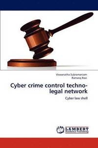 bokomslag Cyber crime control techno-legal network