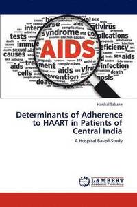 bokomslag Determinants of Adherence to HAART in Patients of Central India