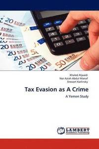 bokomslag Tax Evasion as a Crime