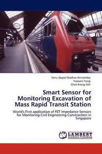 bokomslag Smart Sensor for Monitoring Excavation of Mass Rapid Transit Station