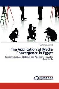 bokomslag The Application of Media Convergence in Egypt